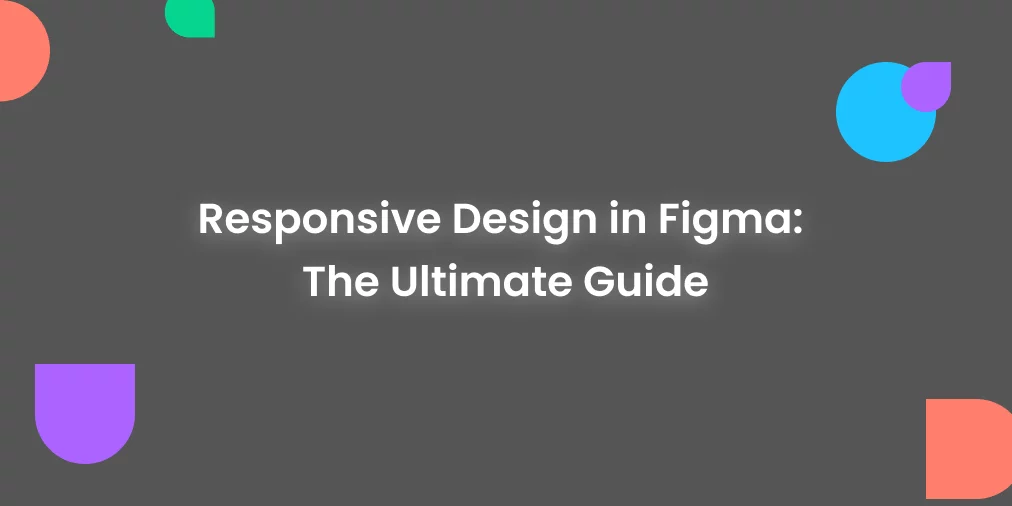 Figma responsive design tutorial